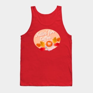 Fallin for Coffee Tank Top